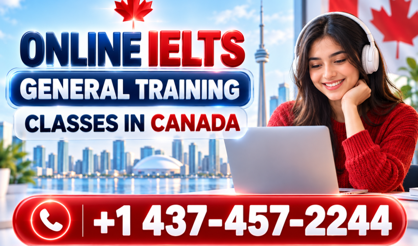 Online IELTS General Training Classes in Canada